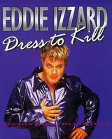 Cover of Eddie Izzard: Dress to kill