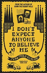 Cover of I Don't Expect Anyone to Believe Me
