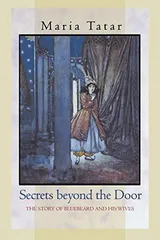 Cover of Secrets Beyond the Door: The Story of Bluebeard and His Wives