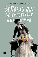 Cover of Señoras que se empotraron hace mucho