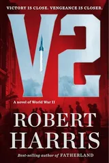 Cover of V2: A novel of World War II