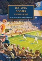 Cover of Settling Scores: Sporting Mysteries