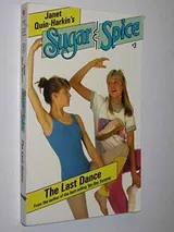 Cover of Sugar & Spice #3 - The Last Dance