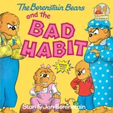Cover of The Berenstain Bears and the Bad Habit