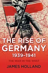 Cover of The Rise of Germany, 1939-1941