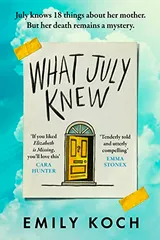Cover of What July Knew