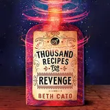 Cover of A Thousand Recipes for Revenge