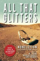 Cover of All That Glitters: A Sliver of Stone Nonfiction Anthology