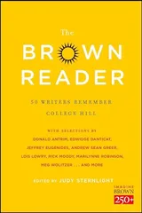 Cover of The Brown Reader: 50 Writers Remember College Hill