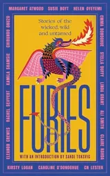 Cover of Furies: Stories of the Wicked, Wild and Untamed