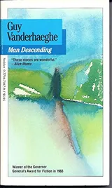 Cover of Man Descending: Selected Stories