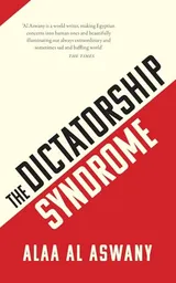 Cover of The Dictatorship Syndrome