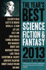 Cover of The Year's Best Science Fiction & Fantasy, 2013