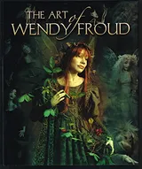 Cover of The Art of Wendy Froud