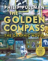 Cover of The Golden Compass: The Graphic Novel, Complete Edition