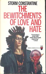 Cover of The Bewitchments of Love and Hate