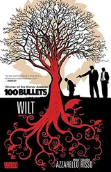 Cover of 100 Bullets, Vol. 13: Wilt