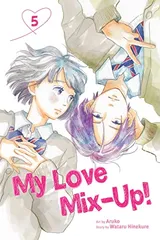 Cover of My Love Mix-Up!, Vol. 5