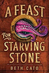 Cover of A Feast for Starving Stone
