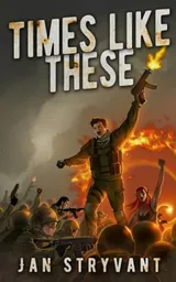 Cover of Times Like These