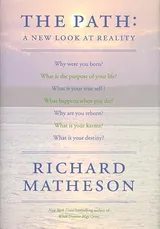 Cover of The Path: A New Look At Reality
