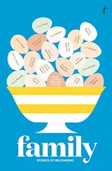 Cover of Family: Stories of Belonging