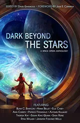 Cover of Dark Beyond the Stars: A Space Opera Anthology