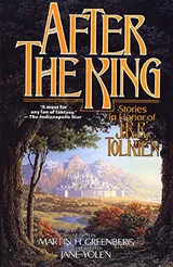 Cover of After the King: Stories in Honor of J.R.R. Tolkien