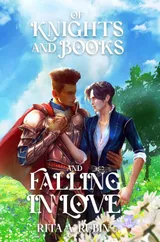 Cover of Of Knights and Books and Falling in Love