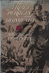 Cover of The Trials of Persiles and Sigismunda: A Northern Story