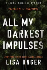 Cover of All My Darkest Impulses