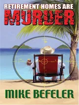 Cover of Retirement Homes Are Murder