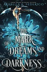 Cover of The Mark of Dreams and Darkness