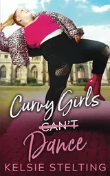 Cover of Curvy Girls Can't Dance