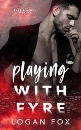 Cover of Playing with Fyre
