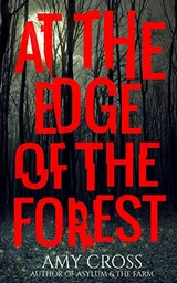 Cover of At the Edge of the Forest