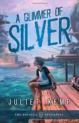 Cover of A Glimmer of Silver