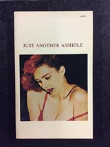 Cover of Just Another Asshole