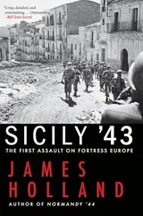 Cover of Sicily '43: The First Assault on Fortress Europe
