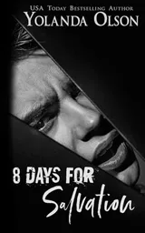 Cover of 8 Days For Salvation