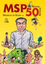 Cover of MSP: Mauricio de Sousa por novos 50 artistas