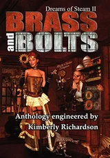 Cover of Dreams of Steam II: Brass and Bolts