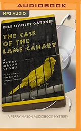 Cover of The Case of the Lame Canary