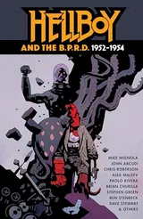 Cover of Hellboy and the B.P.R.D.: 1952-1954