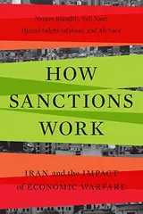 Cover of How Sanctions Work: Iran and the Impact of Economic Warfare