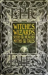Cover of Witches, Wizards, Seers & Healers Myths & Tales