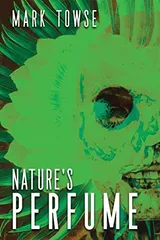 Cover of Nature’s Perfume