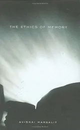Cover of The Ethics of Memory