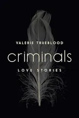 Cover of Criminals: Love Stories