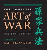 Cover of The Complete Art Of War: Sun Tzu/sun Pin